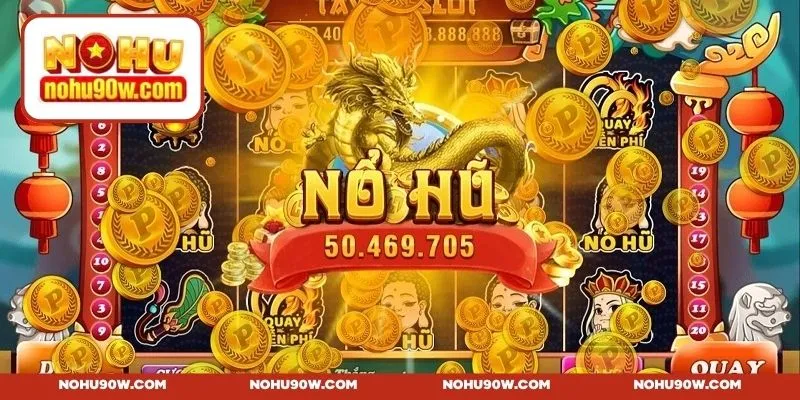 Game Nổ Hũ rút tiền mặt - Top 3+ game rút thưởng nhanh chóng